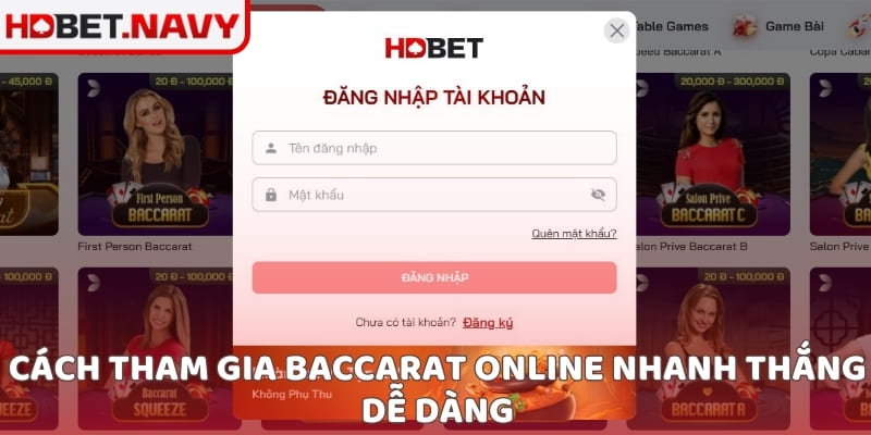 Cách tham gia Baccarat online nhanh thắng dễ dàng