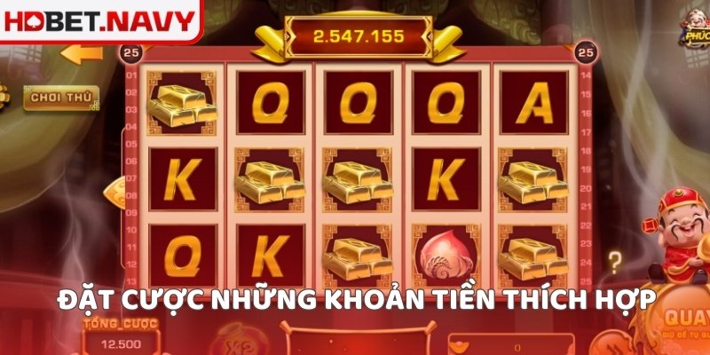 Đặt cược những khoản tiền thích hợp