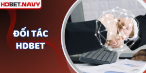 Đối Tác HDBet - Hợp Tác Chiến Lược Cho Cá Cược Đỉnh Cao
