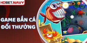 Game Bắn Cá Đổi Thưởng HDBET - Thả Ga Săn Tiền Thưởng