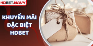 Khuyến Mãi Đặc Biệt HDBET - 3 Ưu Đãi Hot Chờ Bạn Rinh