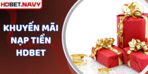 Khuyến Mãi Nạp Tiền HDBET - Cơ Hội Vàng Để x2,3 Tiền Về