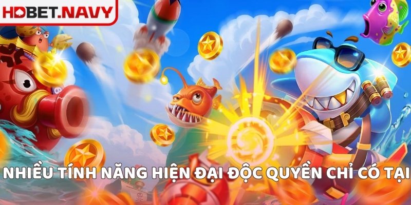 Nhiều tính năng hiện đại độc quyền chỉ có tại