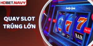 Quay Slot Trúng Lớn Với Các Chiến Thuật Cực Đỉnh Cùng HDBET