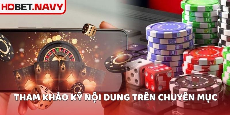 Tham khảo kỹ nội dung trên chuyên mục
